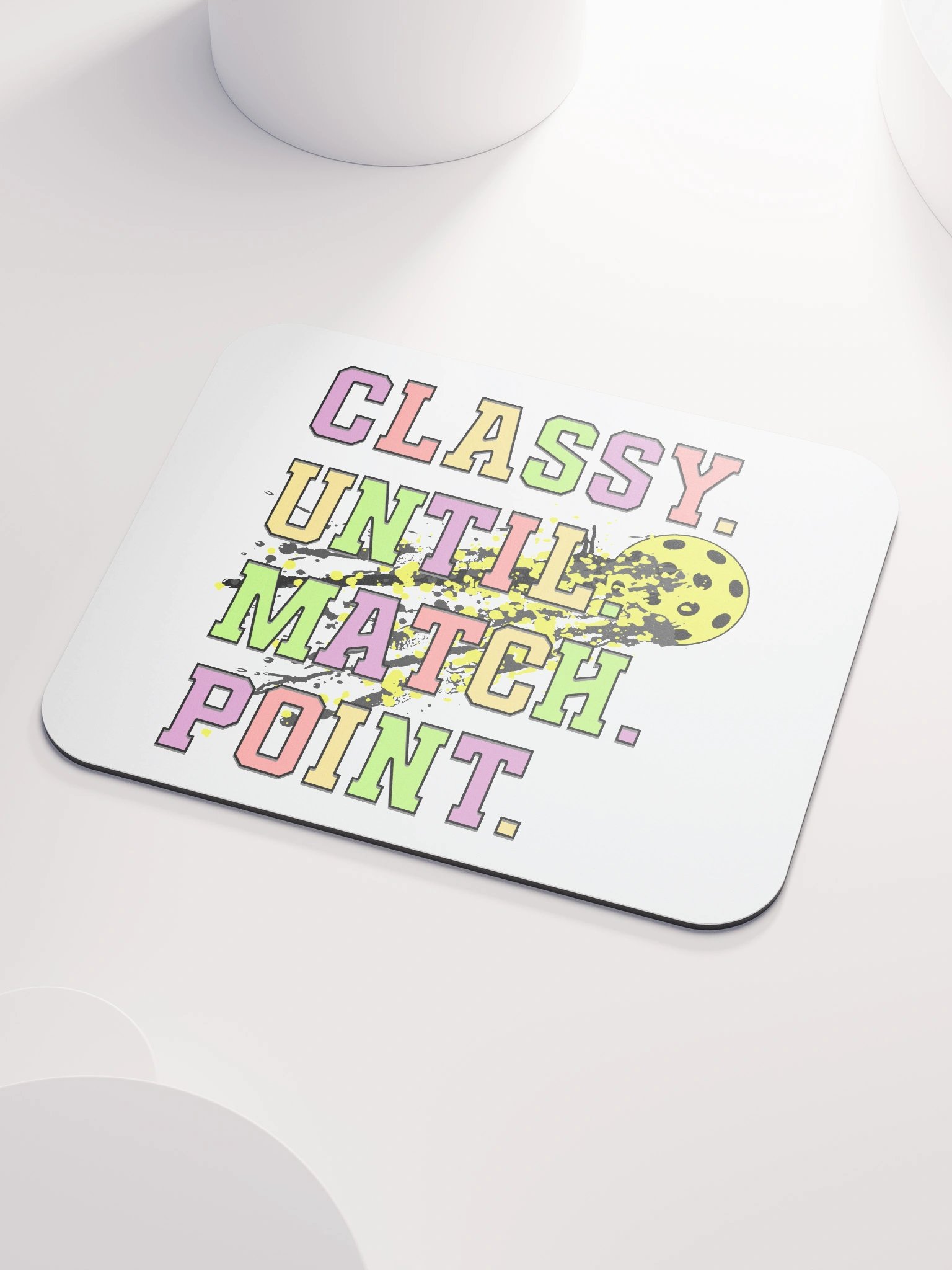 Classy Until Match Point Pickleball Splatter Smash Mouse Pad product image (3)