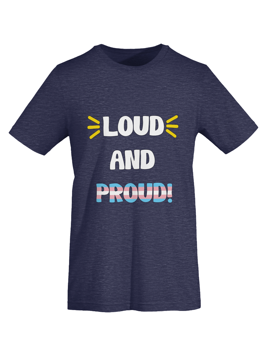 Loud and Proud Transgender T-Shirt product image (69)