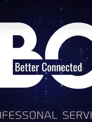 Enjoy the audio of our new opener video.  It plays without sound on our website. betterconnected.online