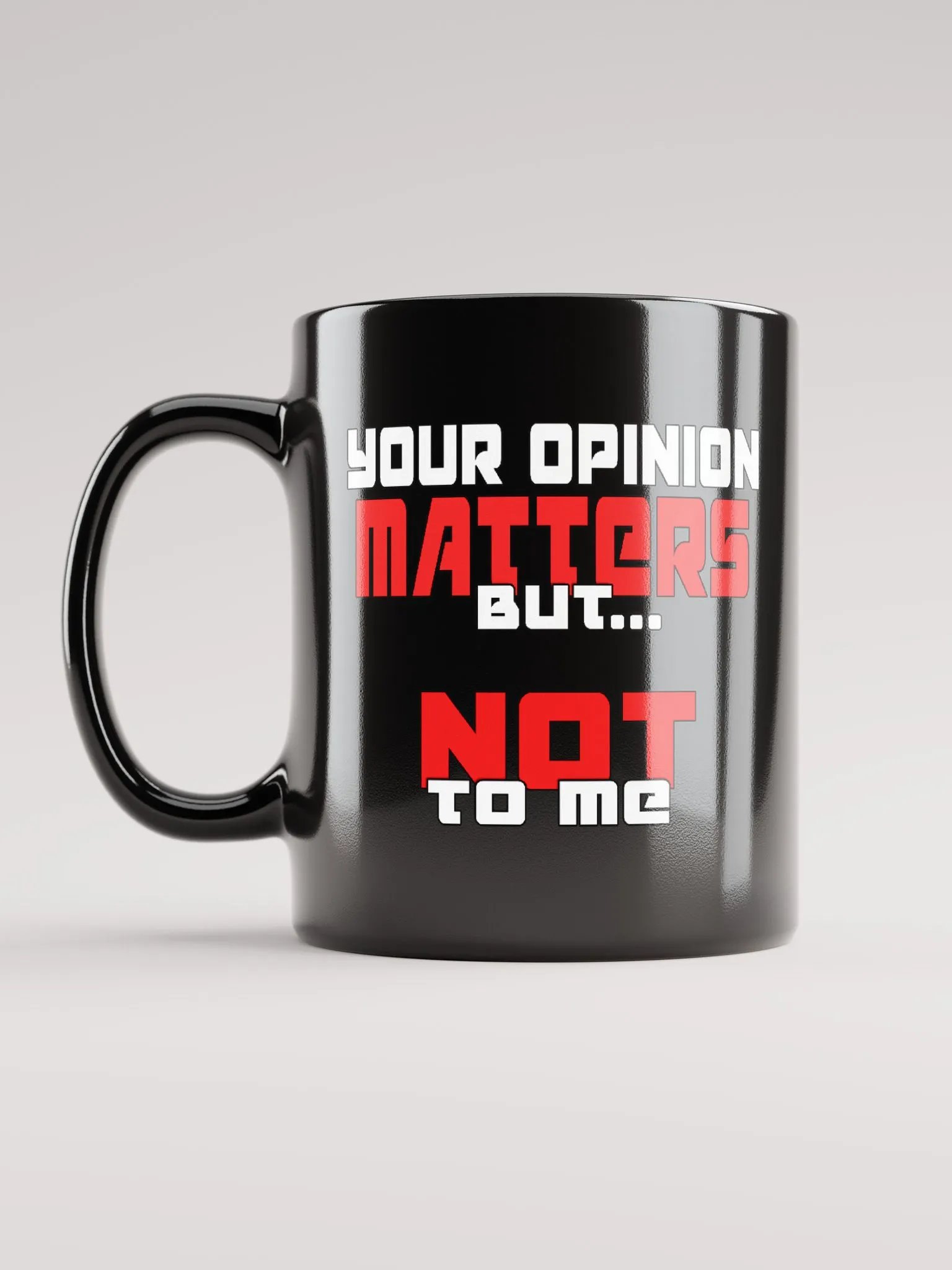 Your Opinion Matters Mug product image (2)