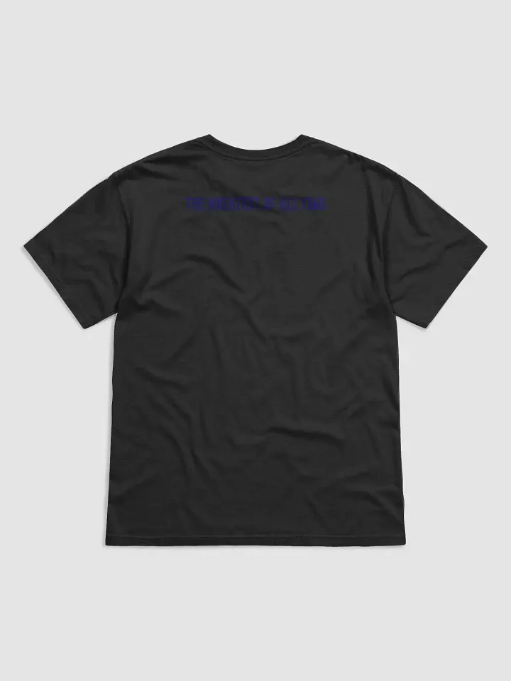 Copy of The Greatest of All Time T-Shirt product image (7)