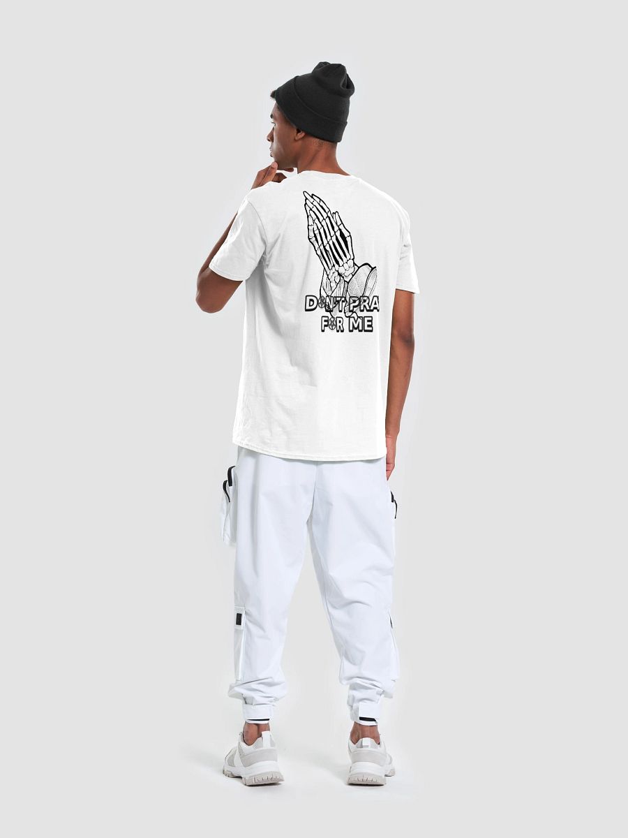 DON'T PRAY FOR ME T-Shirt product image (12)