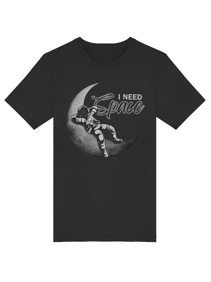 I Need Space Tee product image (1)