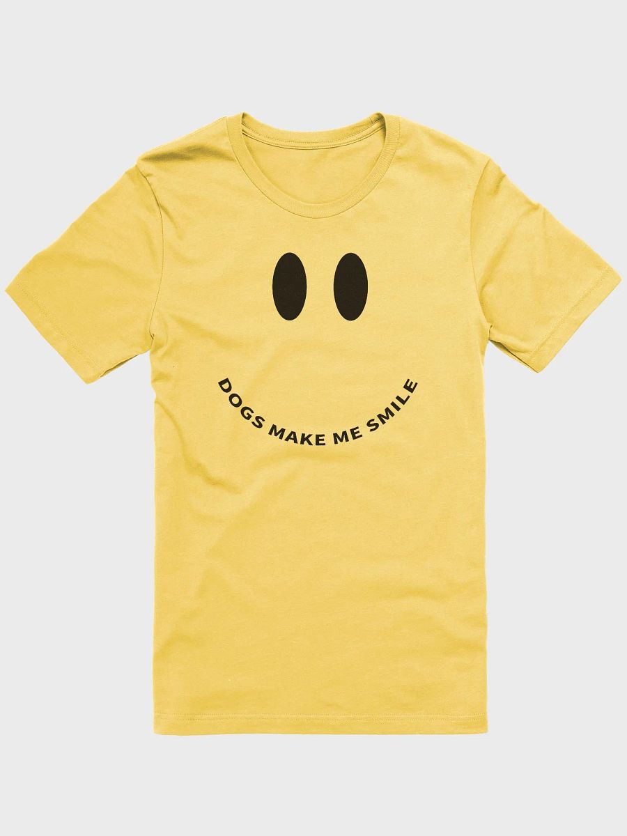 Dogs Make Me Smile product image (2)