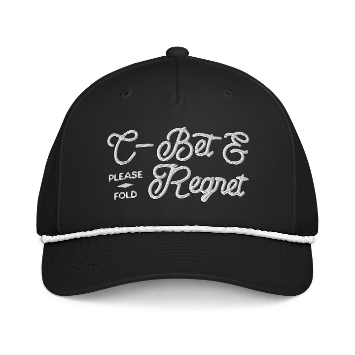 'C-Bet & Regret' 3D Puff Embroidered Rope Hat product image (1)