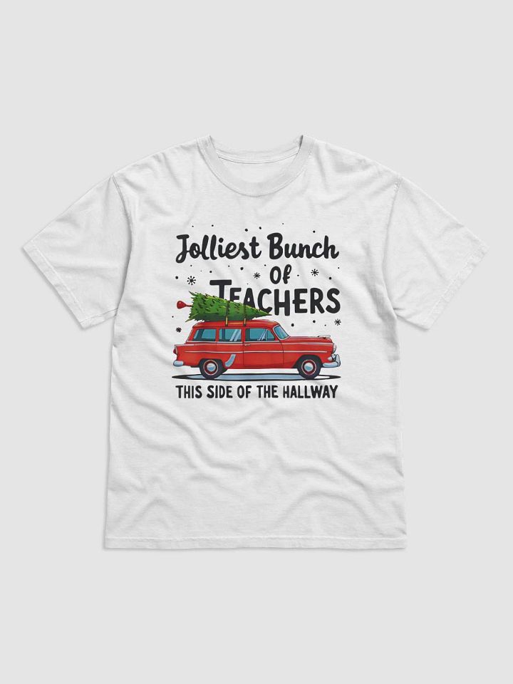 Jolliest Bunch Of Teachers This Side Of The Hallway Shirt product image (2)