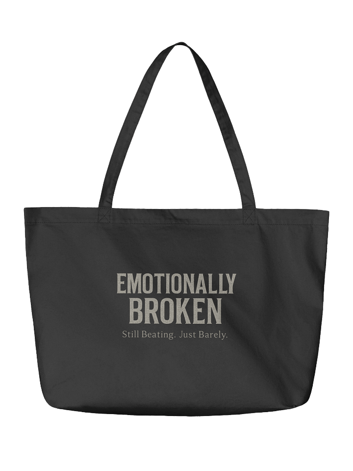 Emotionally Broken Tote Bag product image (2)