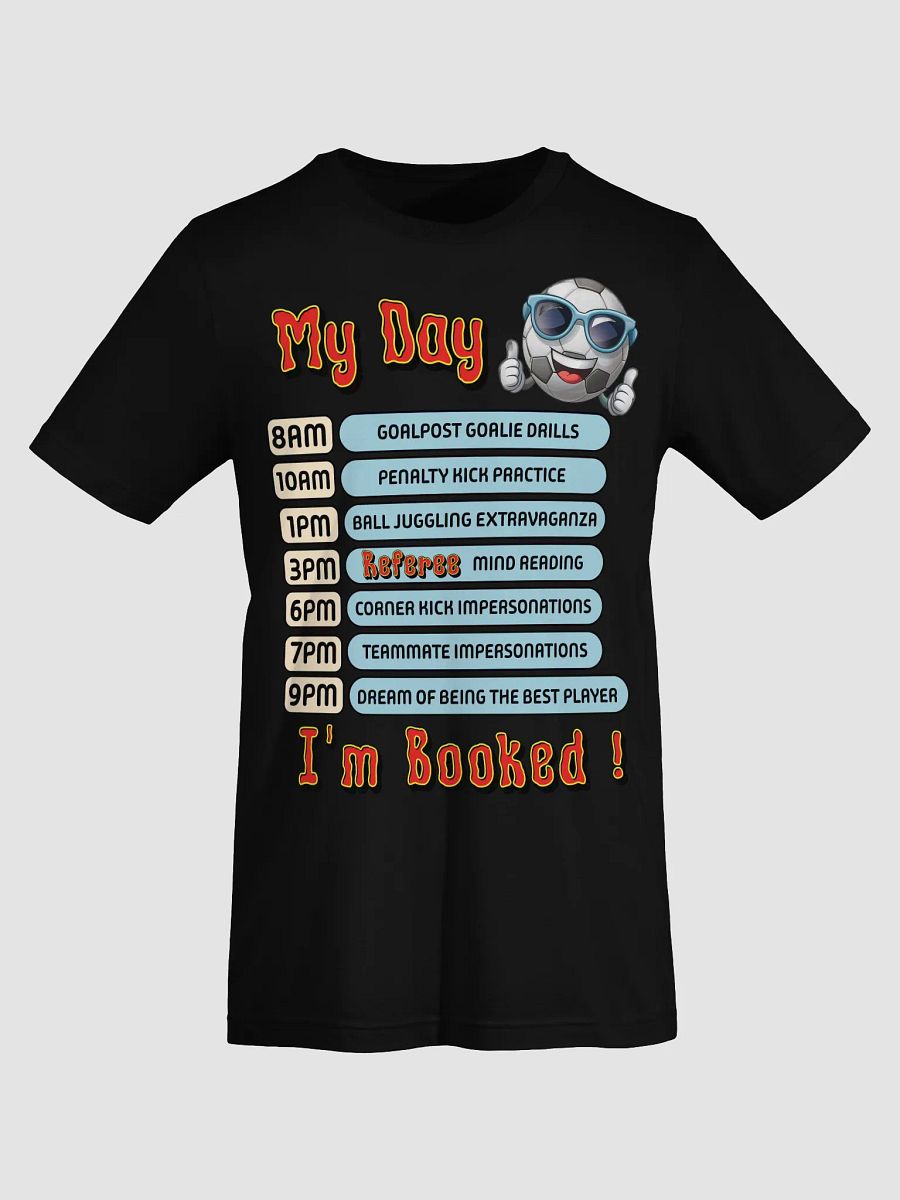 My Day Soccer Schedule Fun Tee product image (3)