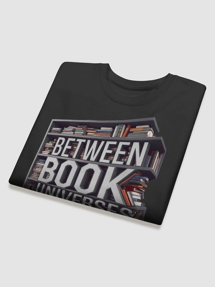 'Between Book Universes' Sweatshirt product image (3)