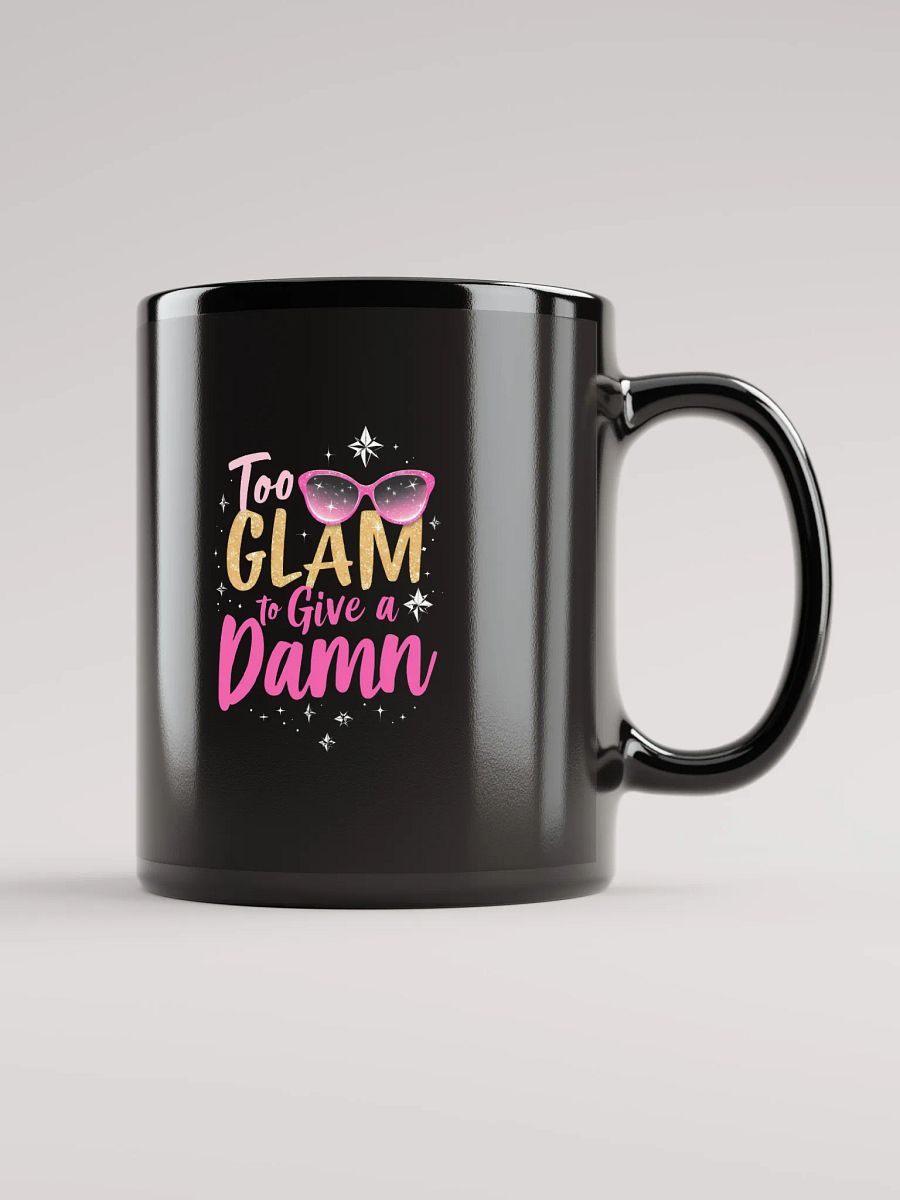 Too Glam to Give a Damn Coffee Mug product image (1)