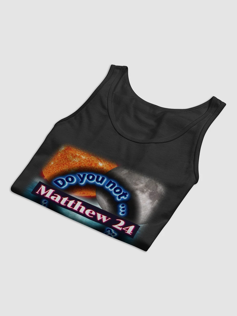 Matthew 24- See the Signs- Tank Top product image (3)