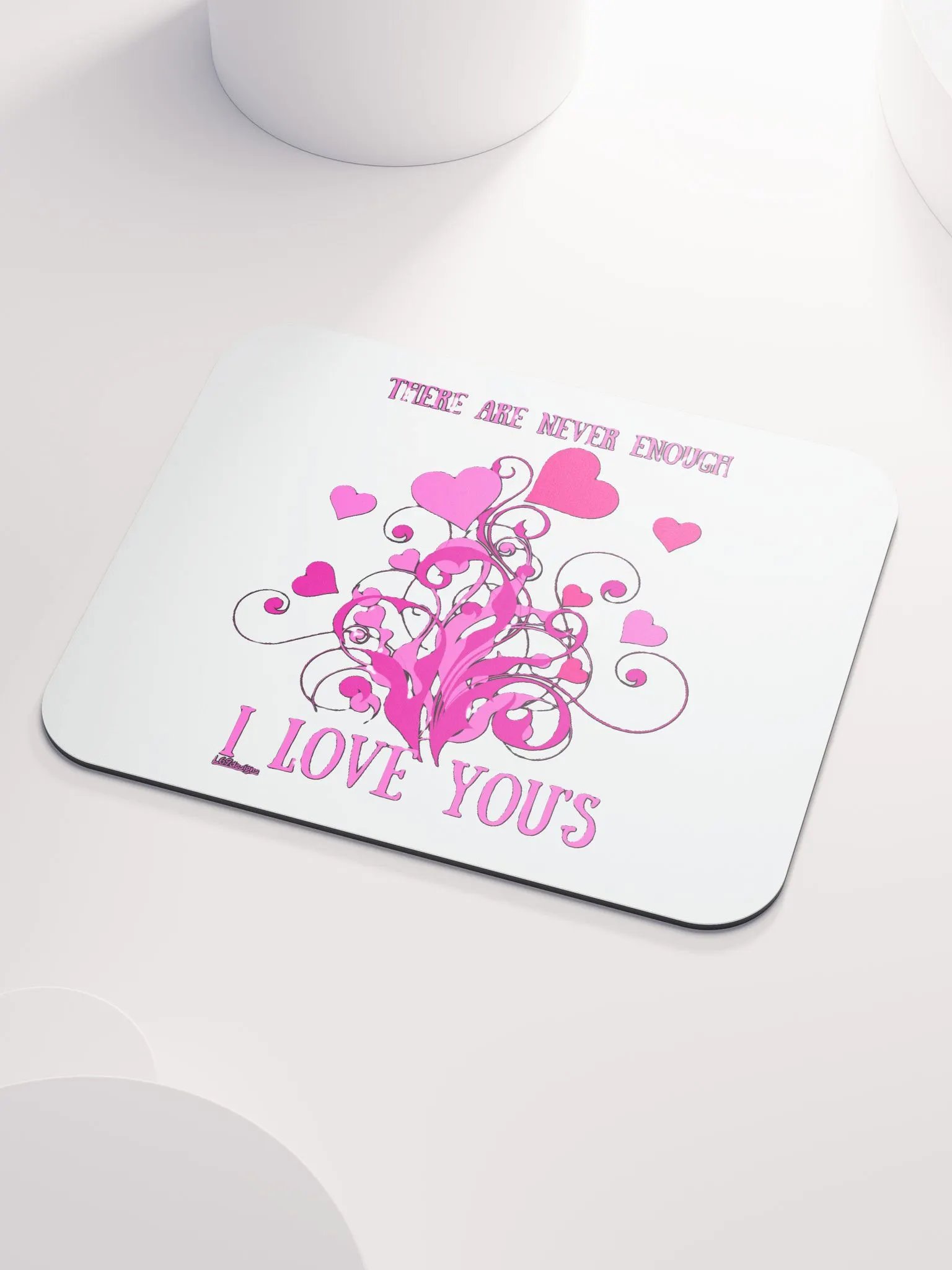 THERE ARE NEVER ENOUGH I LOVE YOU'S product image (3)