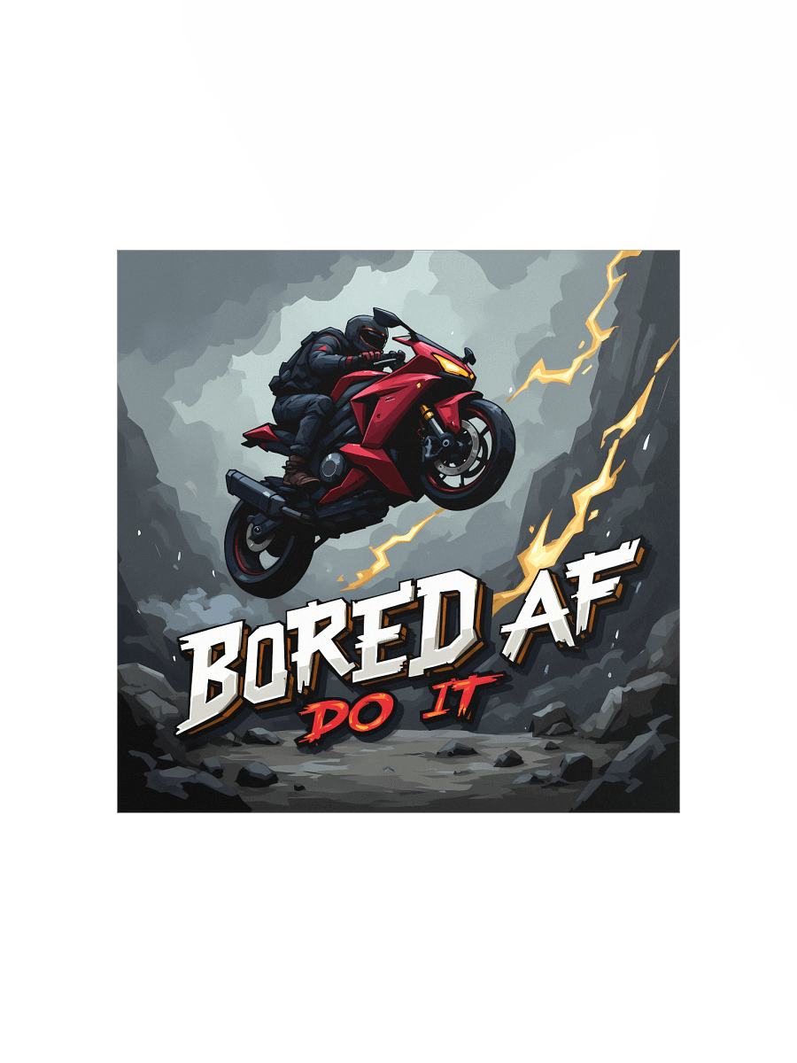 Bored AF Motorcycle – Extreme Jump Poster product image (1)