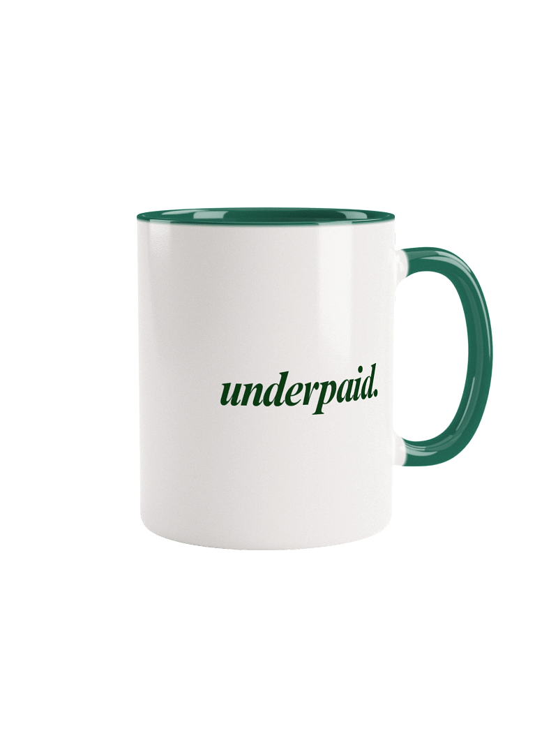 Underpaid Mug