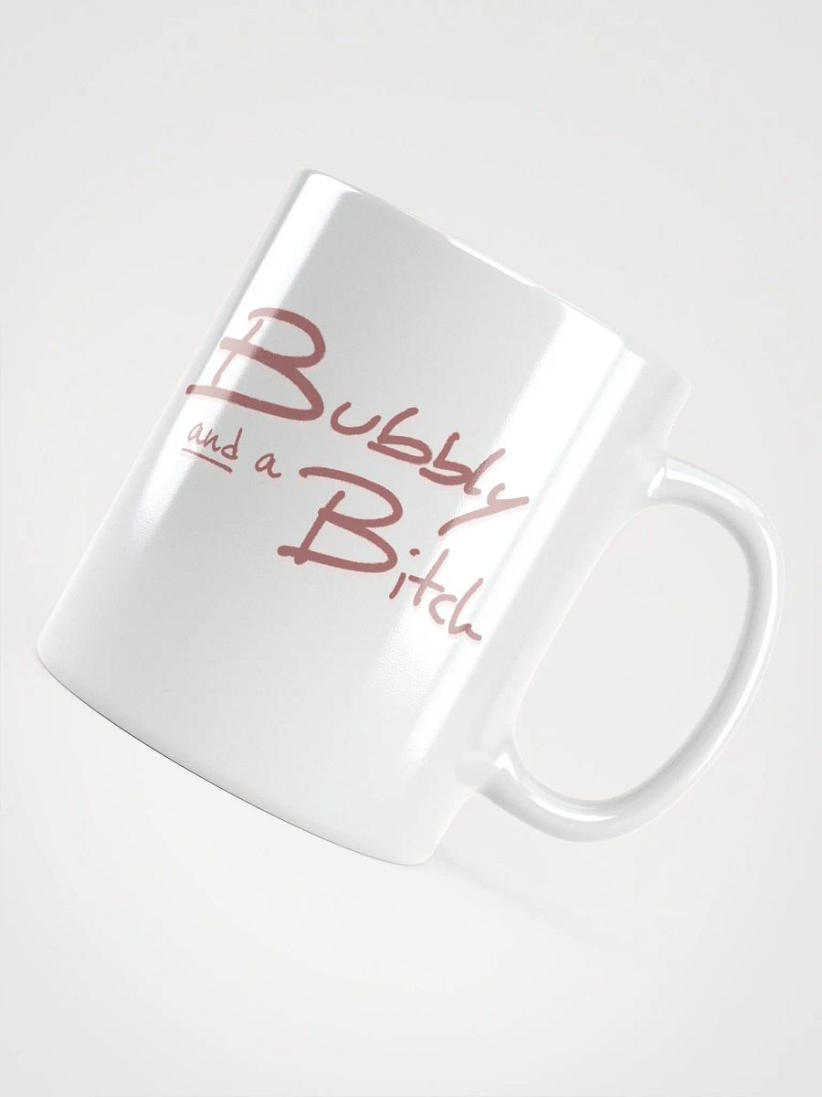 Bubbly and a B*tch (mauve shadow design) mug product image (7)