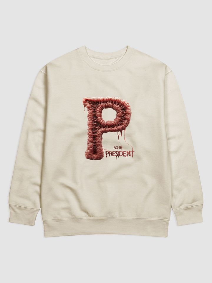 P as in president 2 sweatshirt product image (3)