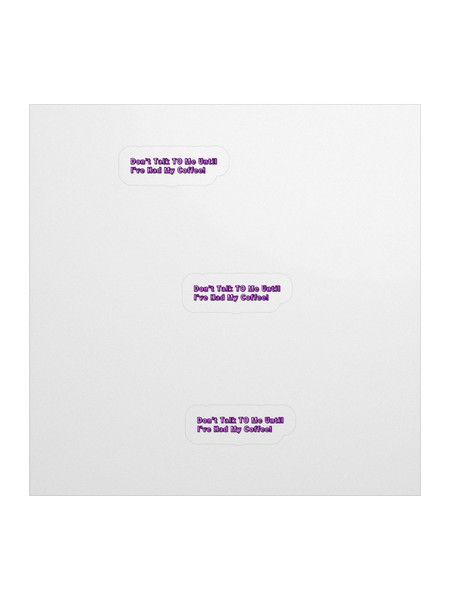 Don't Talk To Me Until I've Had My Coffee! Stickers 3PK product image (1)