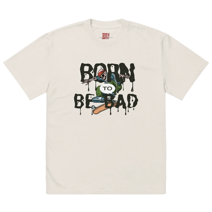 Born to be bad oversized t-shirt product image (4)