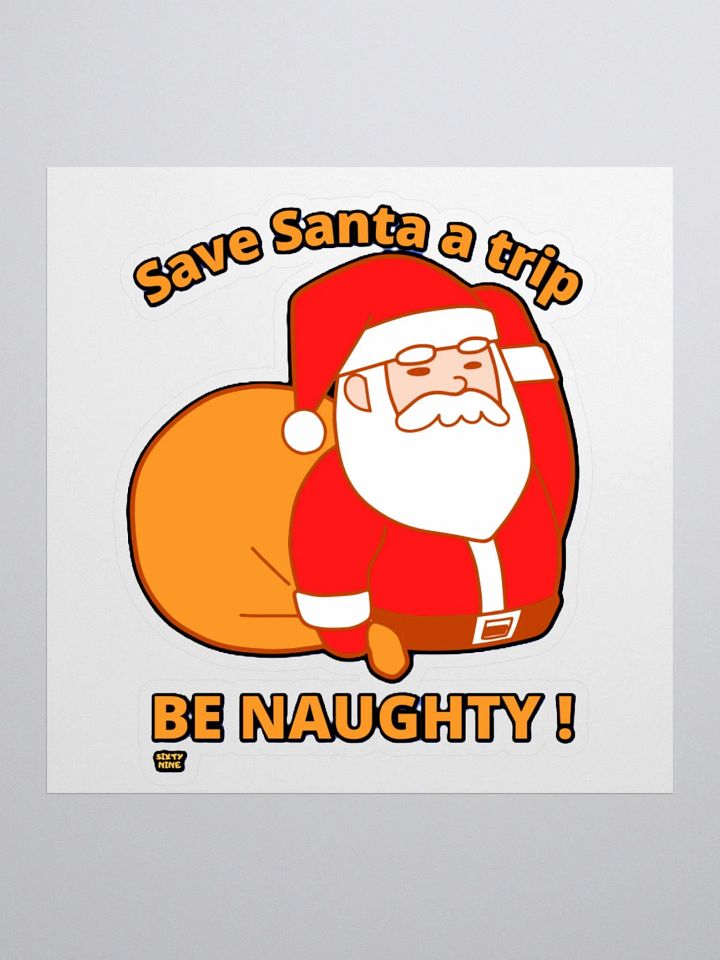 SAVE SANTA A TRIP, BE NAUGHTY! product image (3)