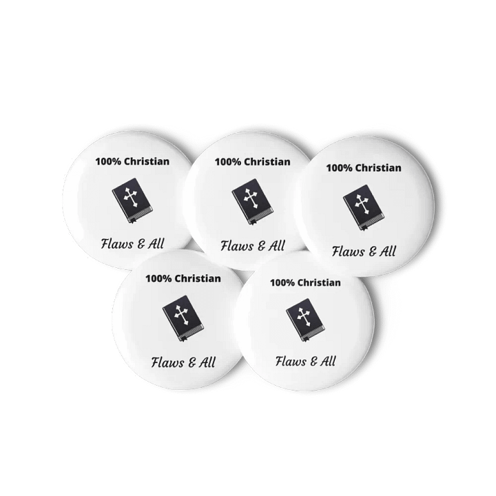 100% Christian Flaws & All Pin Button Set product image (1)