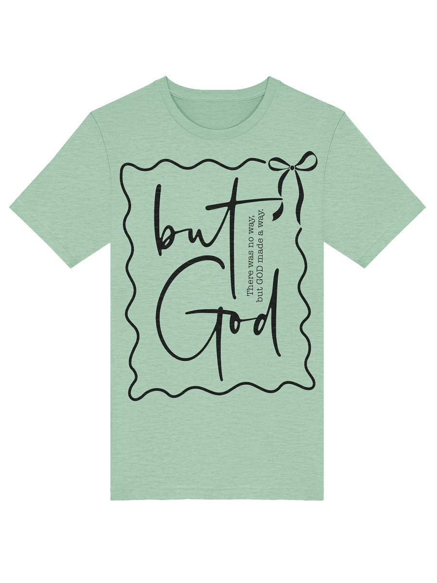 Lift Me Up Lord But God Made A Way product image (3)