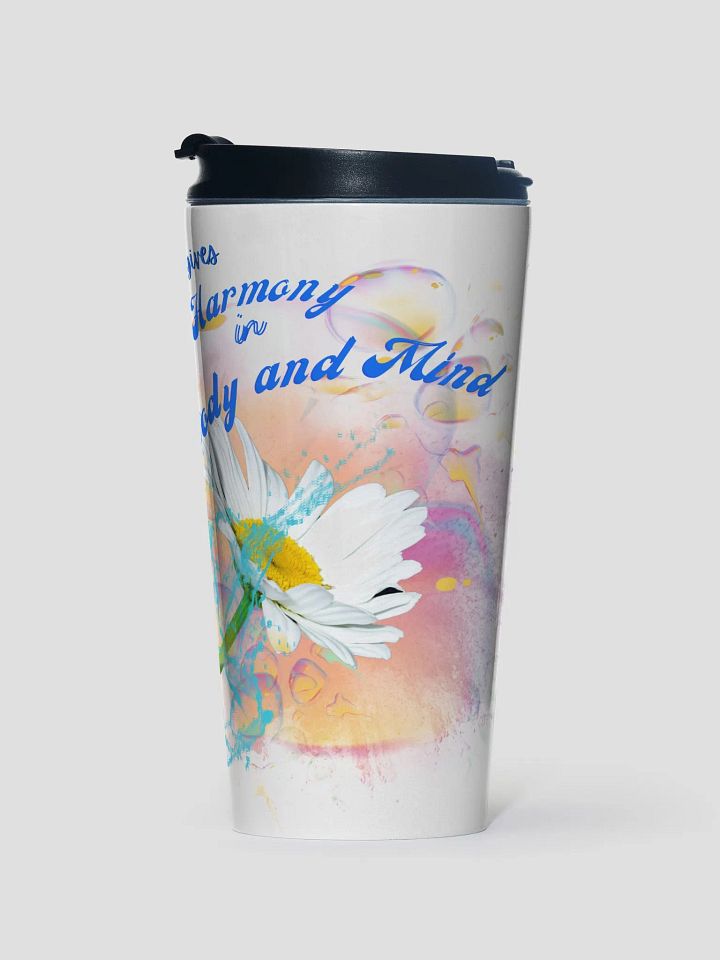 Travel Mug with beautiful water drops  featuring 'This water gives Harmony in Body and Mind