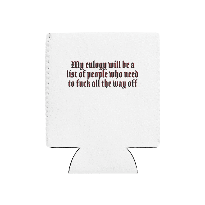 Eulogy - Coozie product image (1)