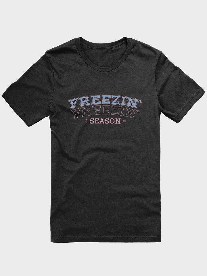 Freezin' Season Tee product image (1)