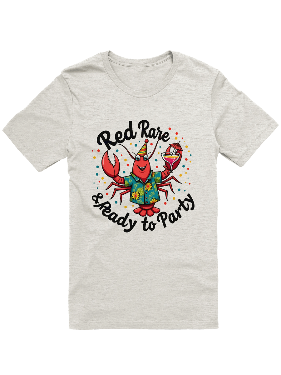 Red, Rare & Ready to Party | Funny Drinking Lobster T-Shirt product image (2)