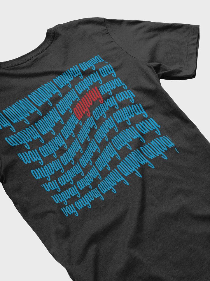 Anyway Classic T-Shirt product image (2)