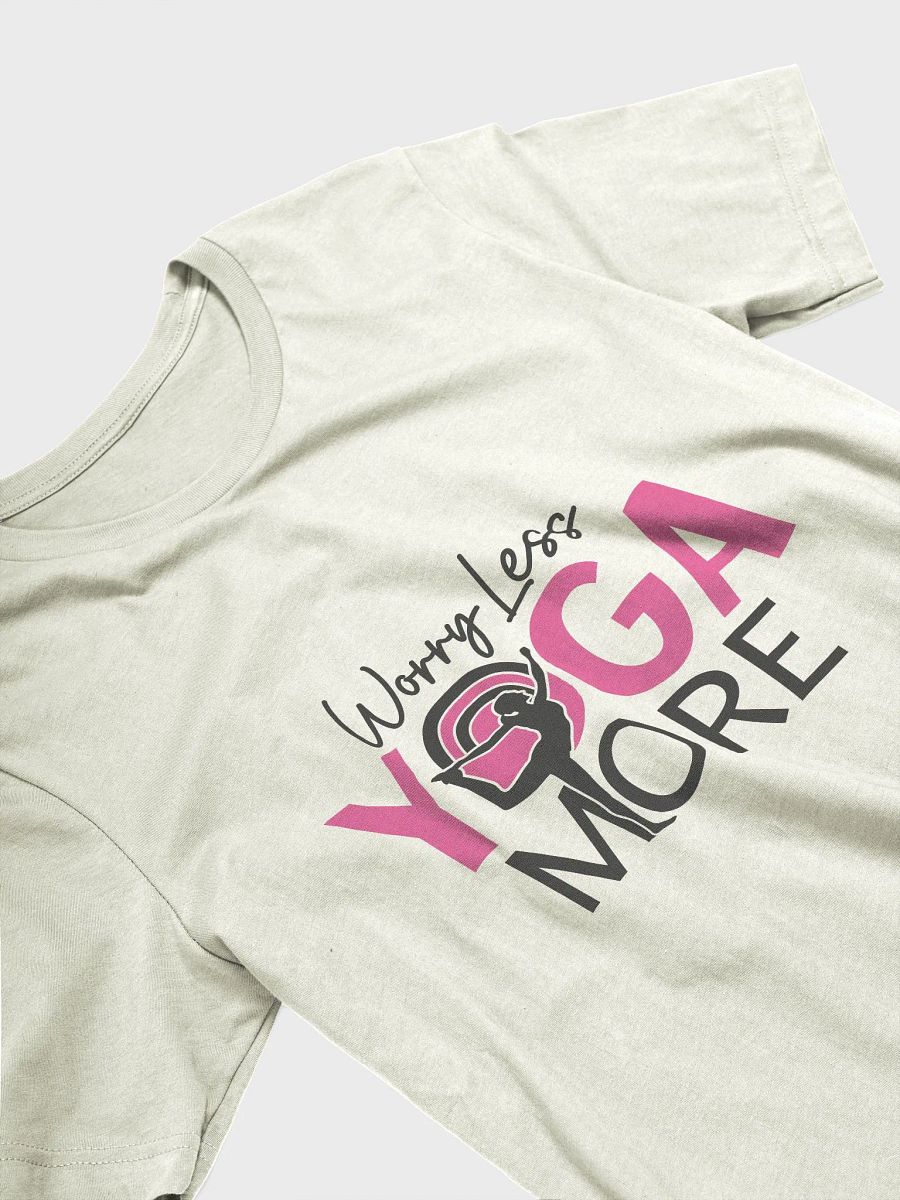 Worry Less Yoga More T-Shirt product image (3)