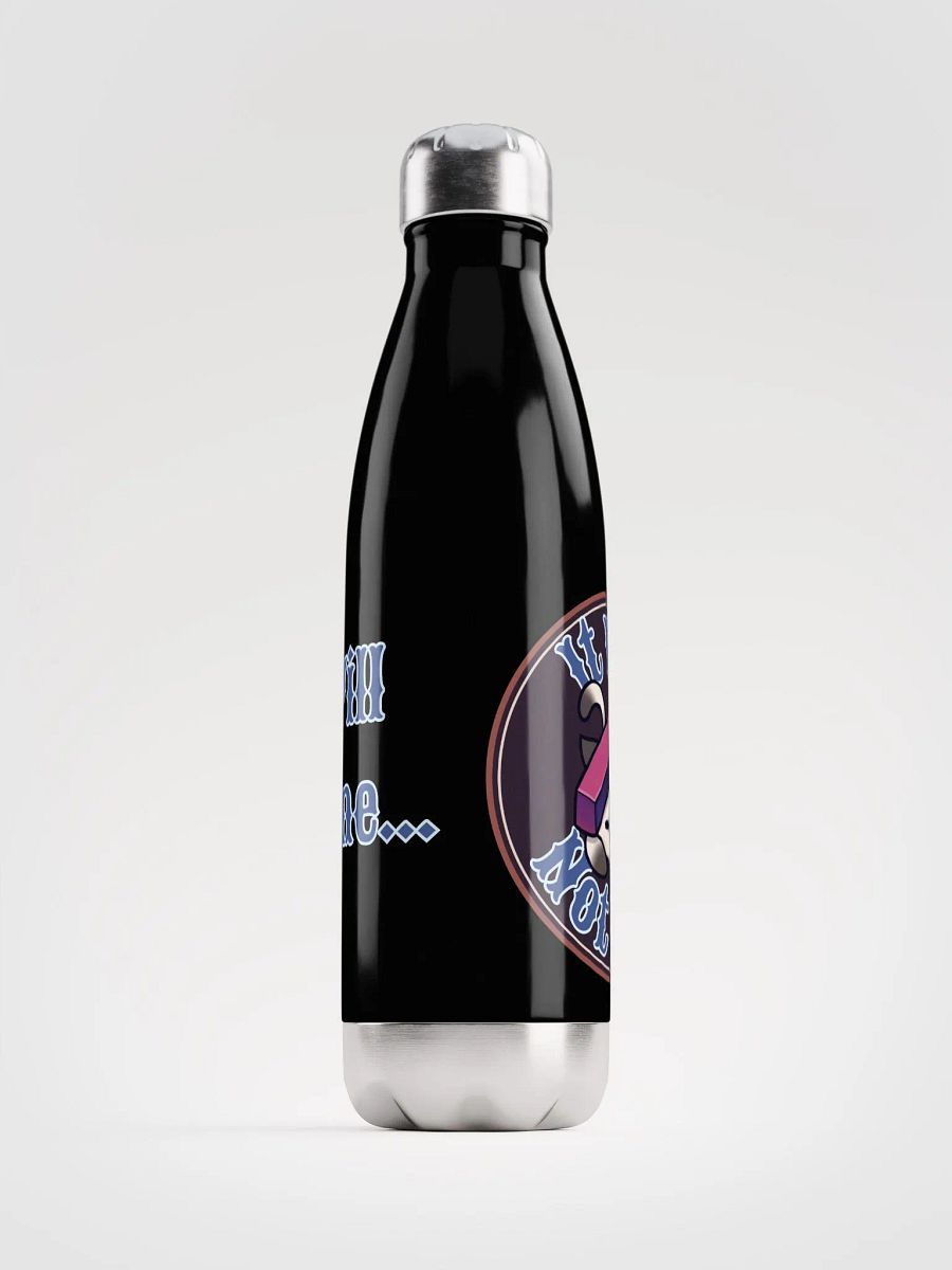 It Will Be Fine Stainless Steel Water Bottle product image (1)