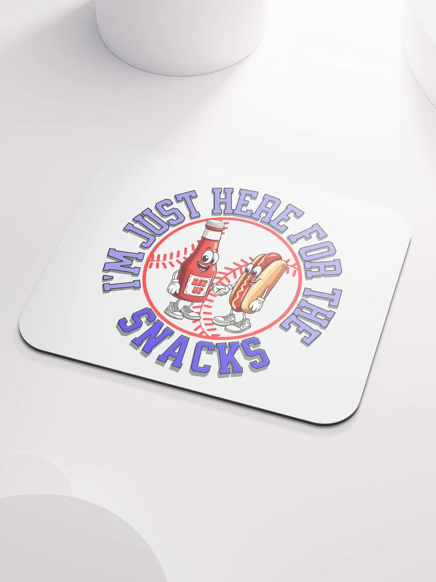 Im Just Here For The Snacks Baseball Time Fun Mouse Pad product image (3)