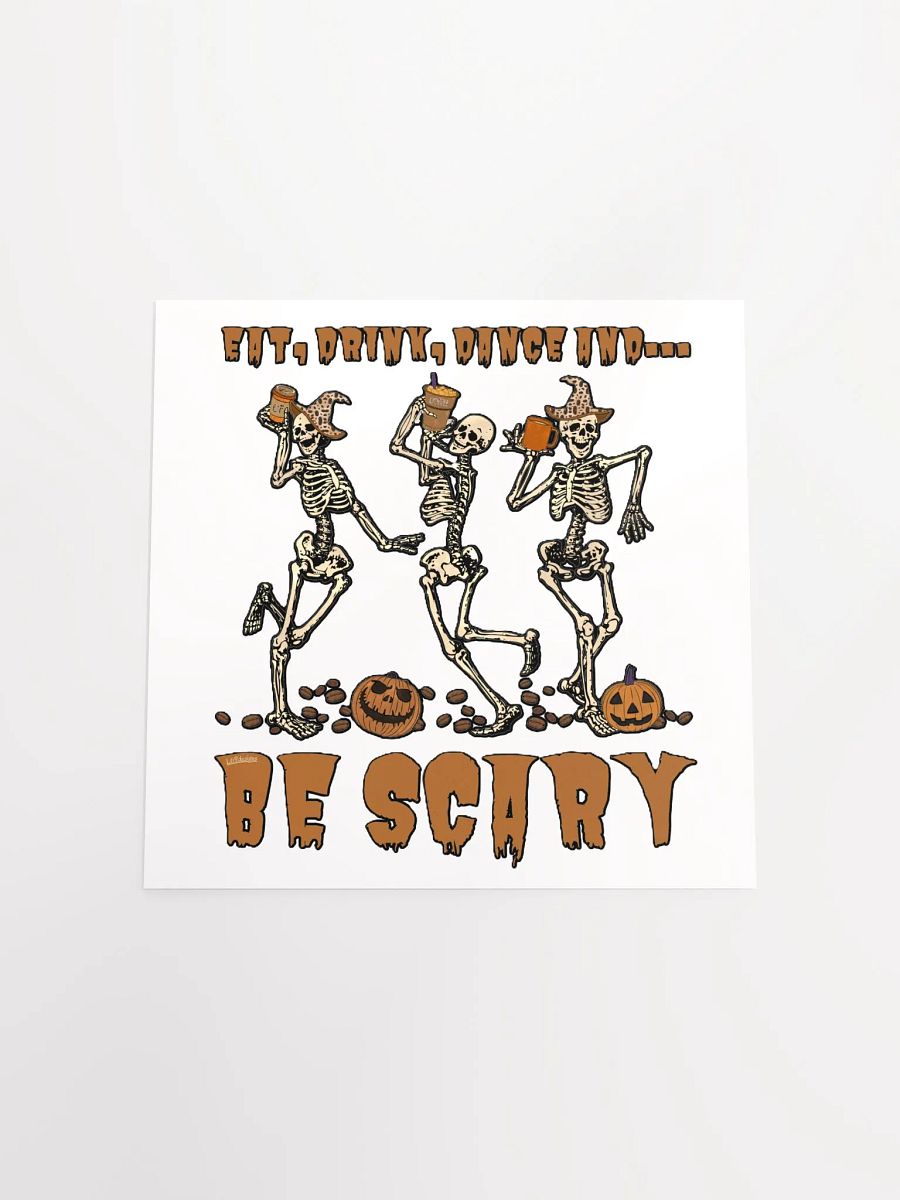 EAT, DRINK, DANCE AND... BE SCARY product image (19)