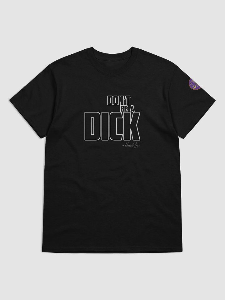 Don't be a d*ck (show it) product image (1)