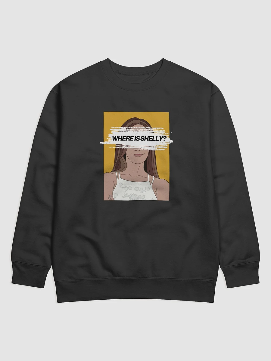 Where is Shelly? Sweatshirt product image (2)