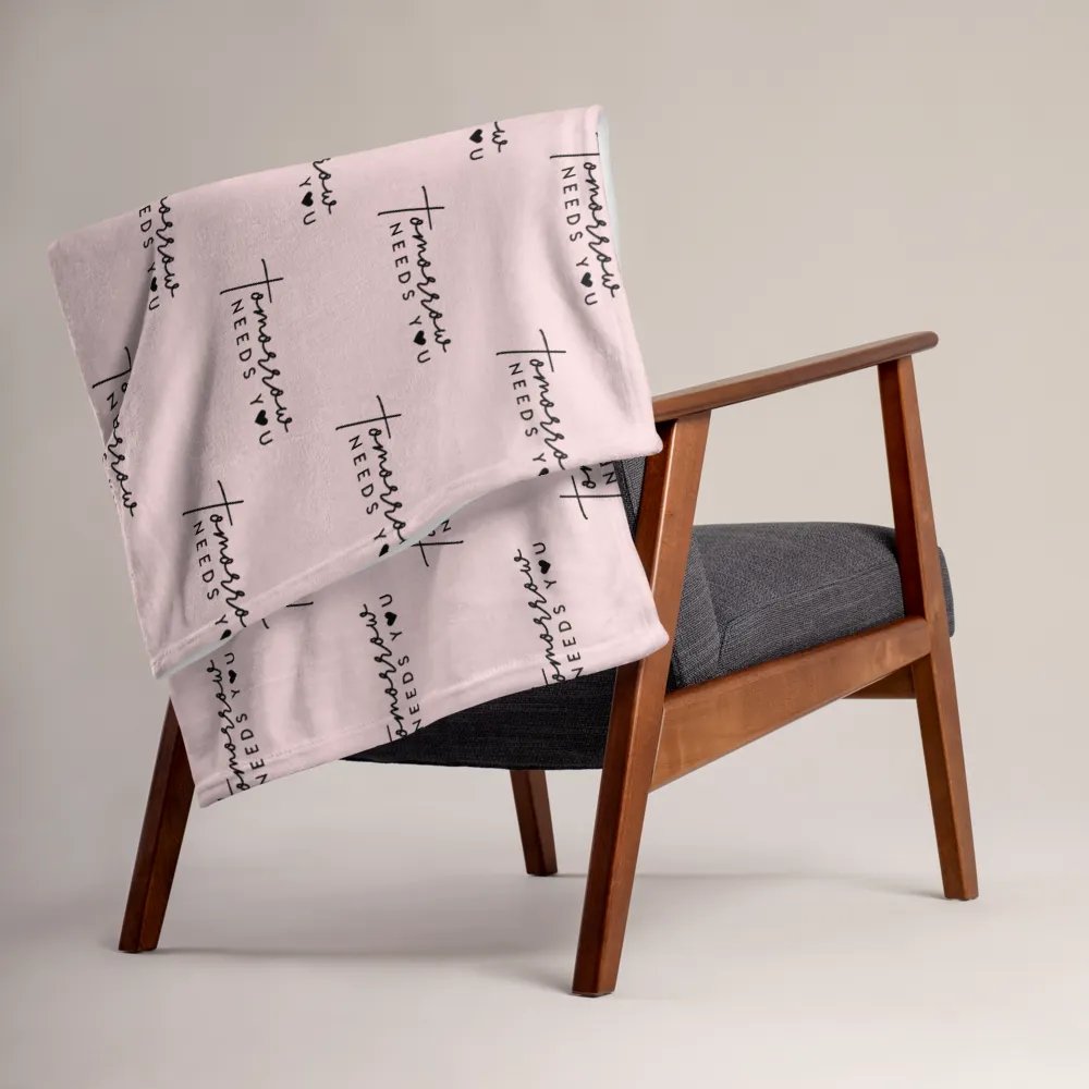 Tomorrow Needs You Blanket product image (2)