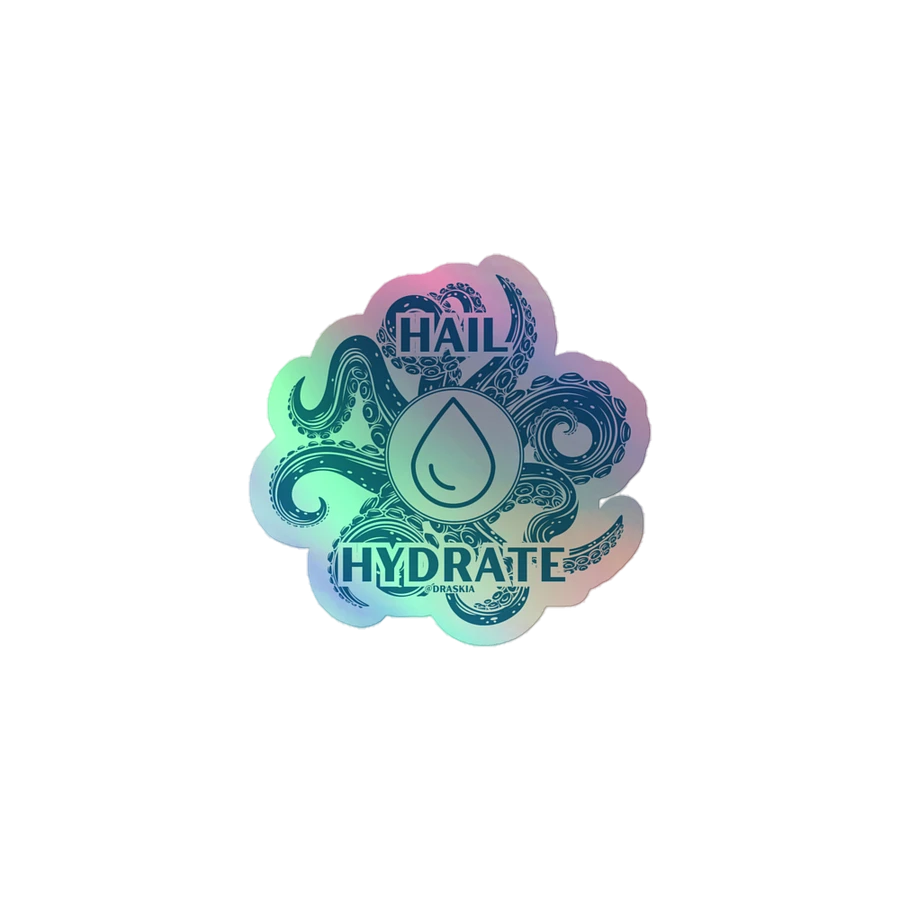 Hail Hydrate Holo Sticker product image (1)