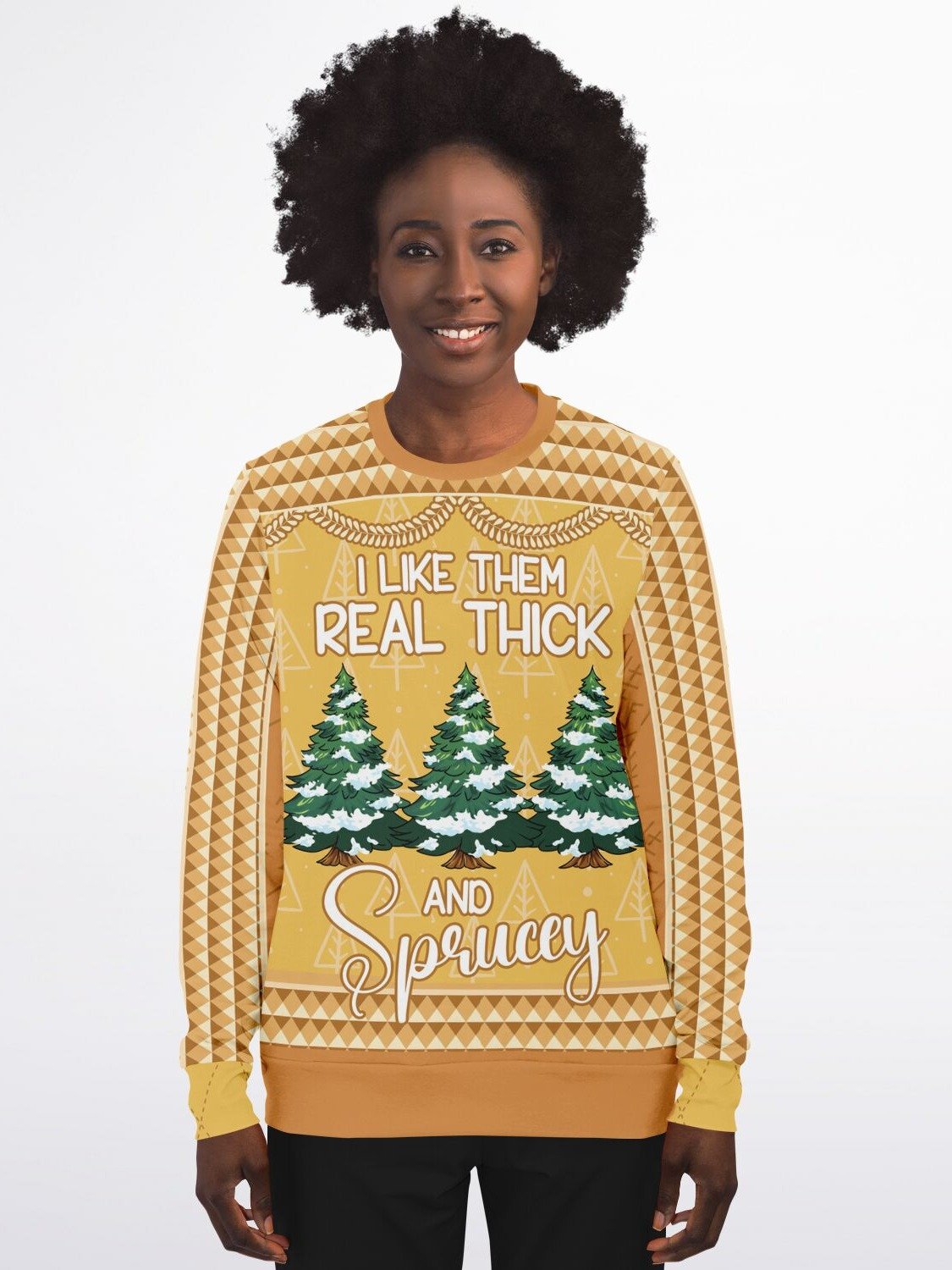 Funny Christmas Tree Sweatshirt "I Like Them Real Thick and Sprucey" | Cheeky Holiday Sweater | Perfect for Holiday Parties & Gifts product image (1)