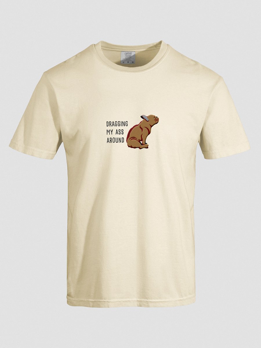 Dragging My Ass Around T-Shirt(Embroidered) of a French Bulldog(Tan) product image (57)