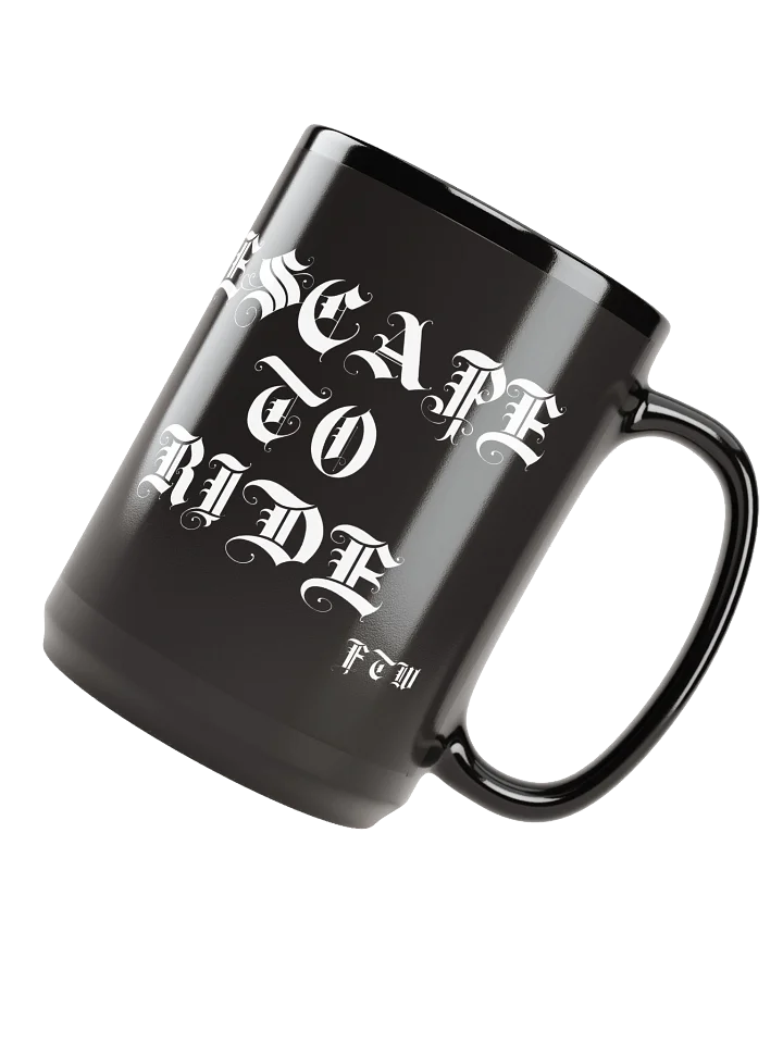 RIDE TO ESCAPE COFFEE MUG product image (2)