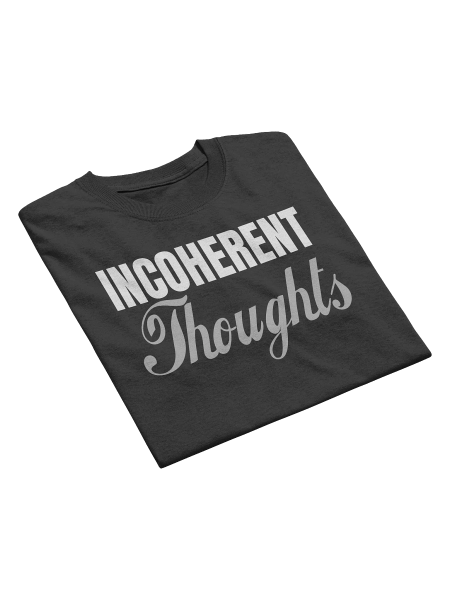 INCOHERENT THOUGHTS SHIRT product image (11)