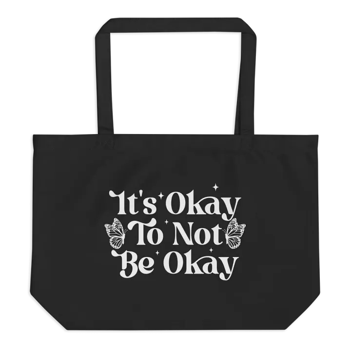 It's Okay Not To Be Okay Bag product image (1)