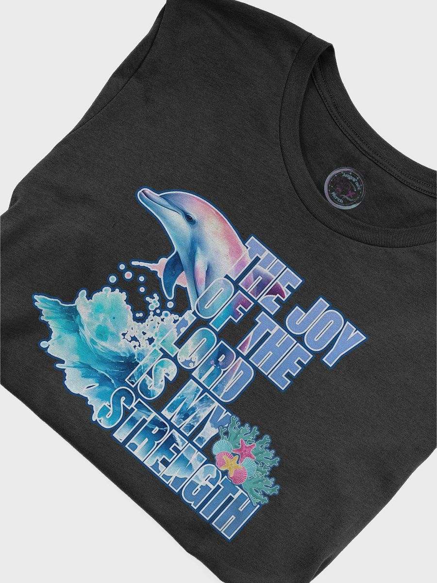 Inspirational Joy of the Lord is My Strength Dolphin Tee product image (7)