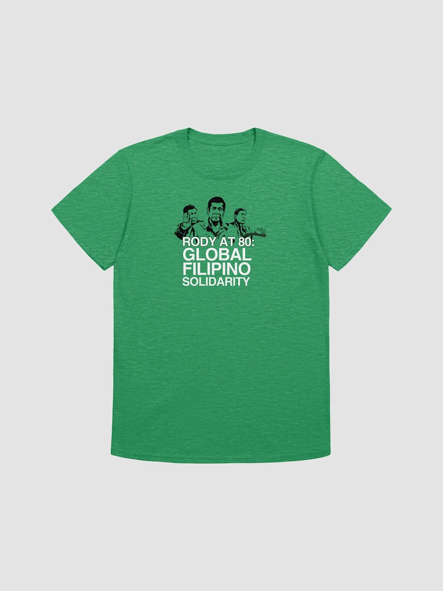Rody At 80: Global Filipino Solidarity Unisex T-Shirt product image (1)