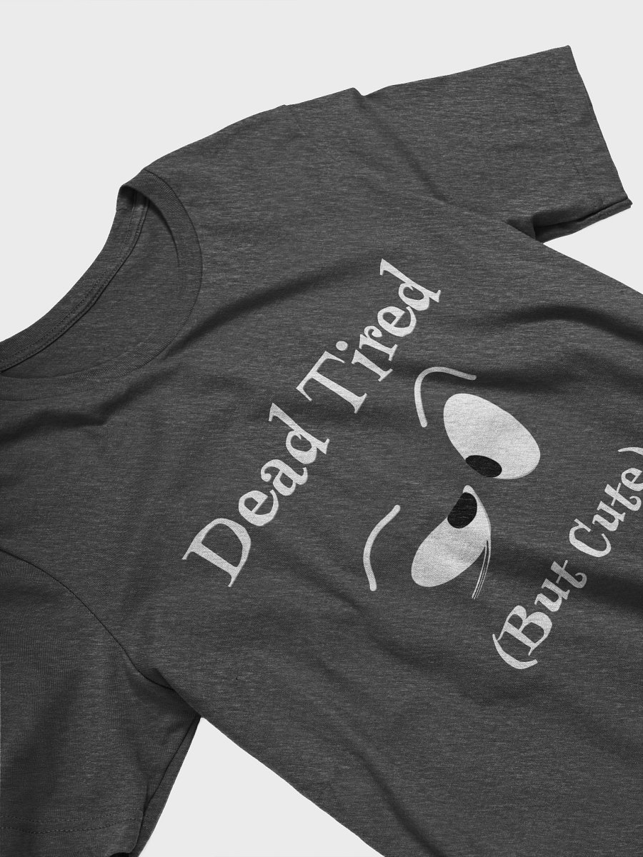 Dead Tired But Cute – Droopy-Eyed Cartoon T‑Shirt product image (2)