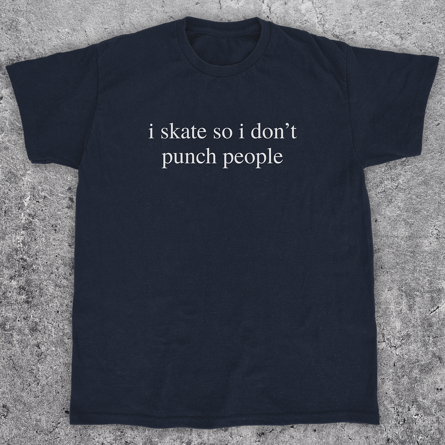 I skate so i don't punch people, Funny skateboarding t-shirt, Unisex product image (1)