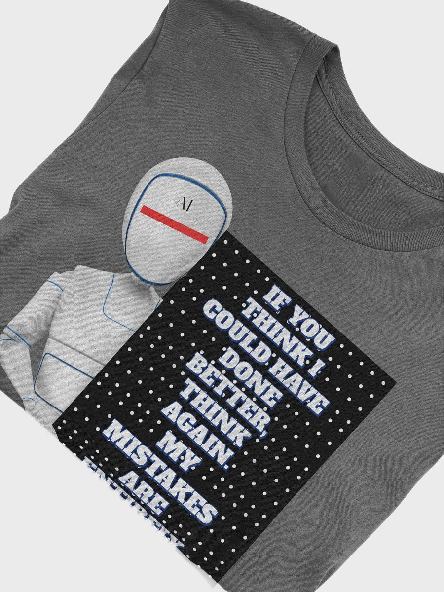 AI - If You Think I Could Have Done Better T-shirt product image (30)