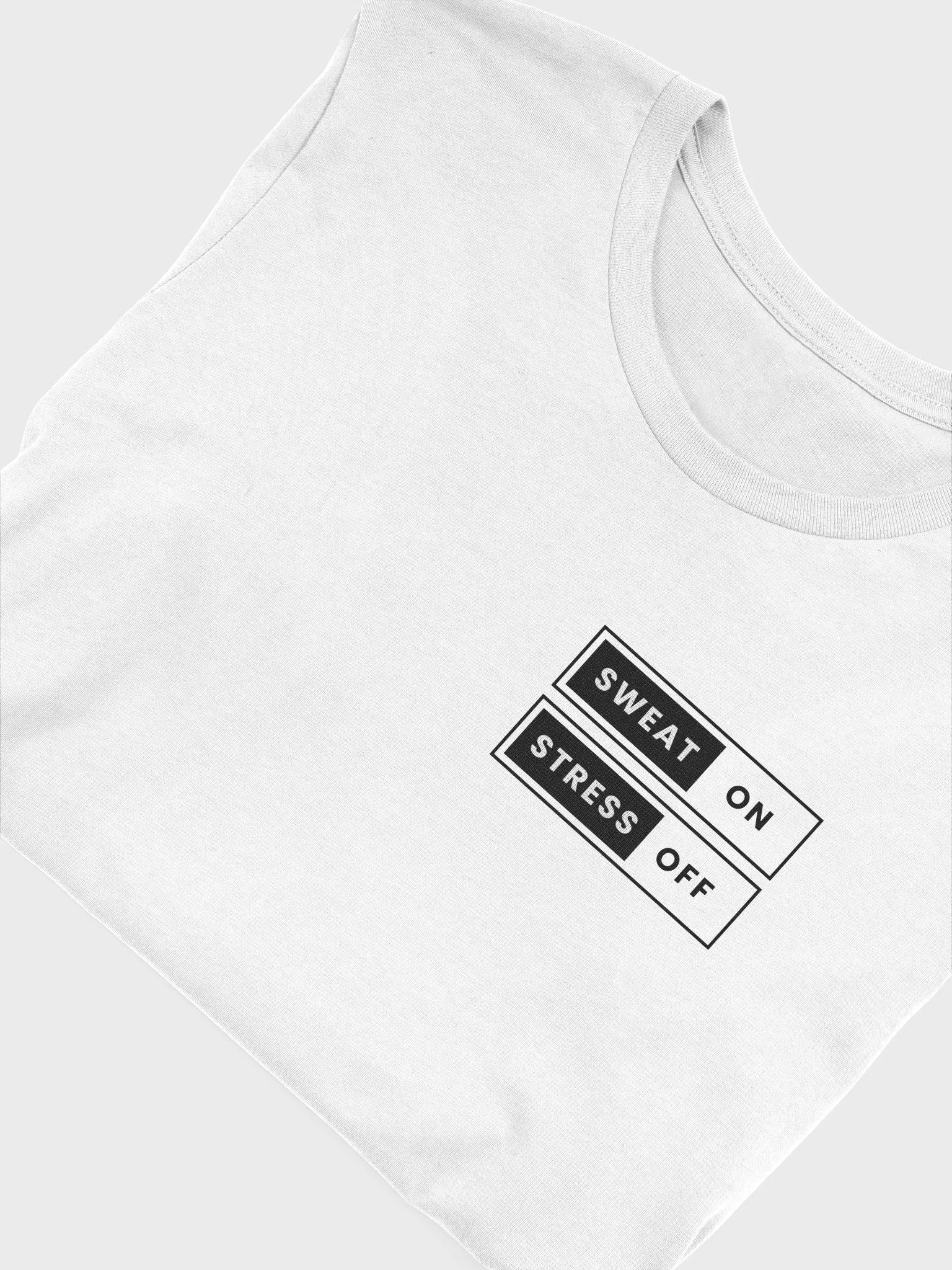 Sweat on Stress off T-Shirt product image (3)