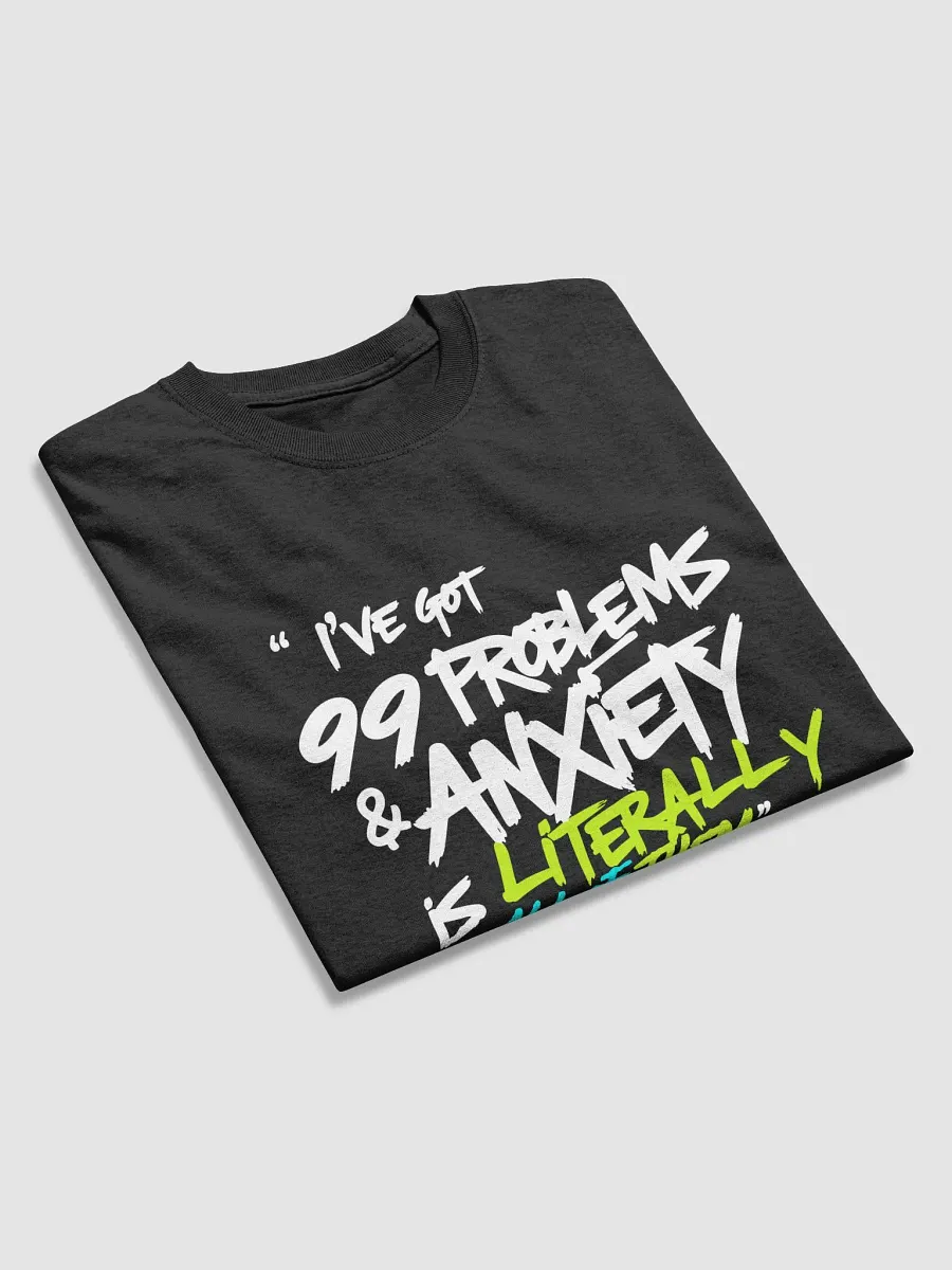Anxiety Manifest T-Shirt product image (2)